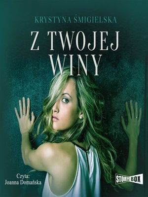 cover image of Z twojej winy
